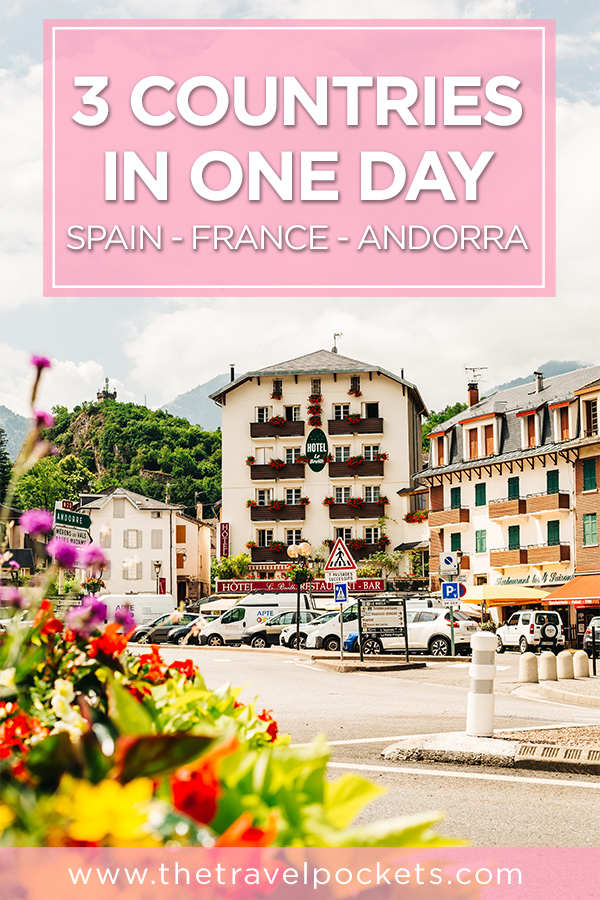 The first alsa bus to andorra from barcelona nord bus station departs at 07:00. How To Visit 3 Countries In One Day From Barcelona Spain France And Andorra Travel Pockets